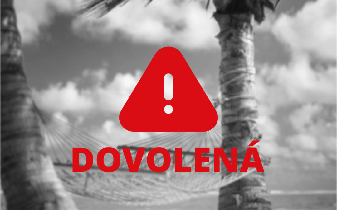 Celozávodní dovolená – 5. 7 – 14. 7. 2021